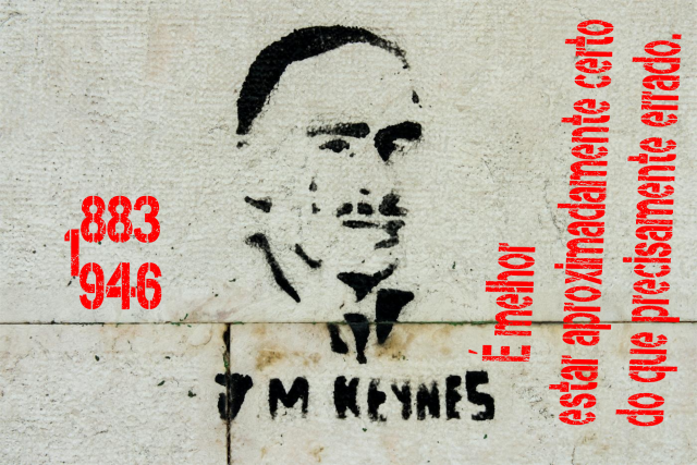 Джон Кейнс 1883-1946. Лучше быть близким к истине, чем вовсе ошибаться — граффити на португальском языке 