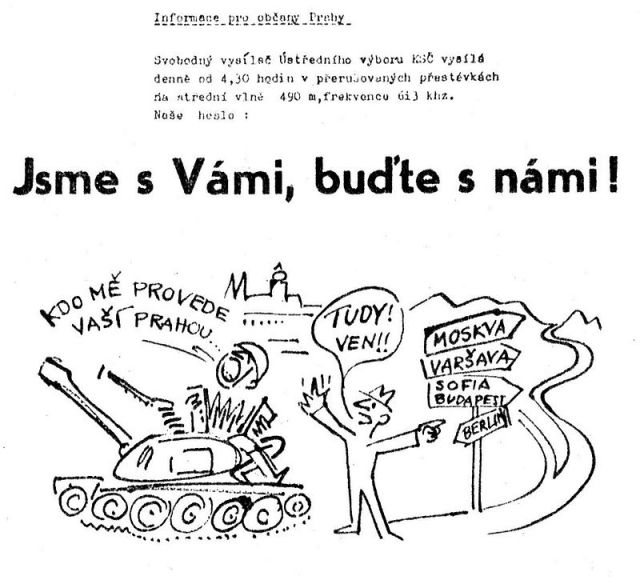 Листовка антисоветского содержания, изображающая советского танкиста с гармошкой, поющего популярную песню «Провёл бы меня кто по вашей Праге». Слова пешехода: «Вон туда!» (жест в направлении Москвы)