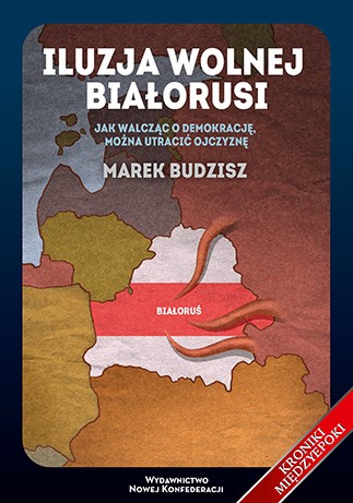 Иллюзия свободной Белоруссии и опасность борьбы за демократию