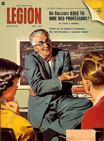 Должны ли колледжи нанимать красных профессоров? Обложка журнала «Легион». 1951