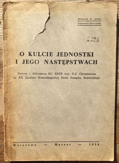 О культе личности и его последствиях), первое издание, Варшава 1956.